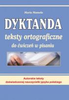 Okładka książki Dyktanda. Teksty ortograficzne do ćwiczeń w pisaniu (wydanie 2020)