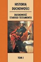 Okładka książki Historia duchowości. T.1 Duchowość Starego Test.