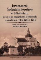 Okładka książki Inwentarze kolegium jezuitów w Nieświeżu oraz jego majątków ziemskich z przełomu roku 1773 i 1774