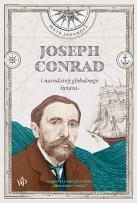 Okładka książki Joseph Conrad i narodziny globalnego świata