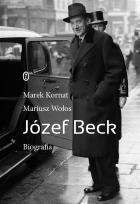 Okładka książki Józef Beck. Biografia