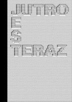 Okładka książki Jutro jest teraz