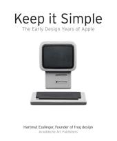 Okładka książki Keep it Simple The Early Design Years of Apple