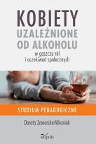 Okładka książki Kobiety uzależnione od alkoholu