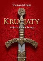 Okładka książki Krucjaty. Wojna o Ziemię Świętą (dodoruk 2020)