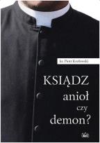 Okładka książki Ksiądz anioł czy demon?