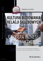 Okładka książki Kultura budowania relacji służbowych