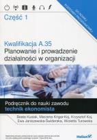 Okładka książki Kwalifikacja A.35. Planowanie i prowadzenie.. cz.1