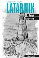 Okładka książki Latarnik. Ilustrowana klasyka w.2