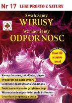 Okładka książki Leki prosto z natury cz.17 Zwalczamy wirusy