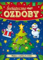 Okładka książki Modele z papieru dla dzieci. Świąteczne ozdoby