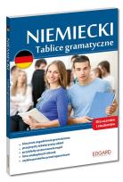 Okładka książki Niemiecki. Tablice gramatyczne. Niezbędna powtórka przed egzaminem dla uczniów i studentów!