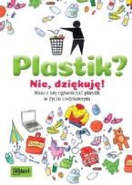 Okładka książki Plastik? Nie, dziękuję!