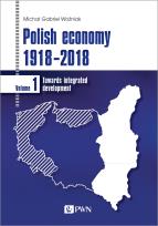 Okładka książki Polish economy 1918-2018. Polska gospodarka 1918-2018