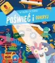 Okładka książki Poświeć i odkryj. W głębi oceanu