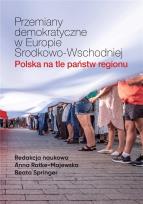 Okładka książki Przemiany demokratyczne w Europie Środkowo-Wschodniej