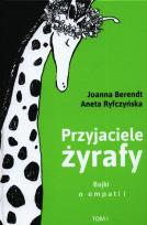 Okładka książki Przyjaciele żyrafy. Bajki o empatii T.1 w.2018