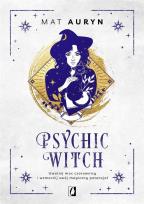 Okładka książki Psychic Witch. Uwolnij moc czarownicy i wzmocnij..