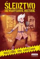 Okładka książki Rodzinna gra karciana. Śledztwo. Niewiarygodne..