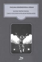 Okładka książki Służąc dwóm Panom Carlo Goldoni w polskim przekładzie