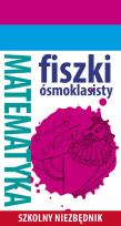Okładka książki Szkolny niezbędnik. Fiszki ósmoklasisty. Mat. 1
