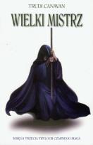 Okładka książki Trylogia czarnego maga T3 Wielki mistrz w.2011