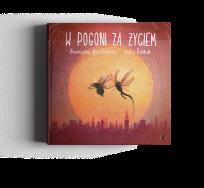 Okładka książki W pogoni za życiem