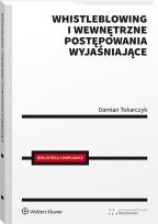 Okładka książki Whistleblowing i wewnętrzne postępowania wyjaśniające