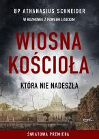 Okładka książki Wiosna Kościoła, która nie nadeszła