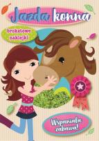 Okładka książki Wspaniała zabawa - Jazda konna