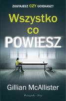 Okładka książki Wszystko co powiesz
