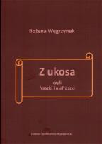 Okładka książki Z ukosa, czyli fraszki i niefraszki