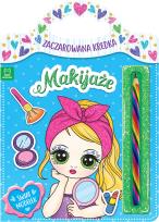 Okładka książki Zaczarowana kredka. Makijaże. Świat modelek.