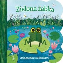 Okładka książki Zielona żabka. Książeczka z okienkami