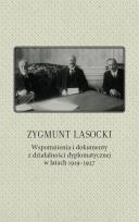 Opakowanie Zygmunt Lasocki Wspomnienia i dokumenty z działalności dyplomatycznej w latach 1919-1927