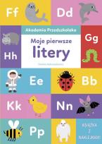 Okładka książki Akademia Przedszkolaka. Moje pierwsze litery