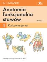 Okładka książki Anatomia funkcjonalna stawów. Tom 1 Kończyna górna