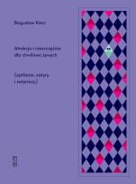 Okładka książki Atrakcje i nieszczęścia dla chwilowo żywych