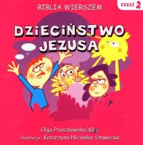 Okładka książki Biblia wierszem cz.2 Dzieciństwo Jezusa