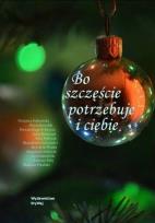 Okładka książki Bo szczęście potrzebuje i ciebie