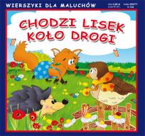 Opakowanie Chodzi lisek koło drogi. Wierszyki dla Maluchów