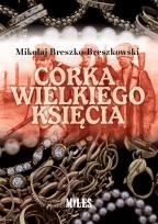 Okładka książki Córka wielkiego księcia