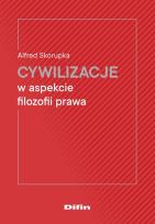 Okładka książki Cywilizacje w aspekcie filozofii prawa