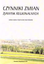 Okładka książki Czynniki zmian zjawisk regionalnych