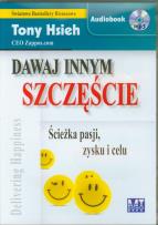 Okładka książki Dawaj innym szczęście. Ścieżka pasji, zysku...MP3 - Audiobook