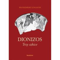 Okładka książki Dionizos Trzy szkice