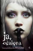 Okładka książki Ja, ocalona wyd. 2020