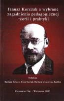 Okładka książki Janusz Korczak a wybrane zagadnienia...