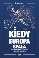 Okładka książki Kiedy Europa spała. Jak  radykalny islam niszczy Zachód od środka