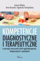 Okładka książki Kompetencje diagnostyczne i terapeutyczne..